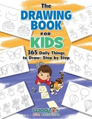 The Drawing Book for Kids: 365 Daily Things to Draw, Step by Step (Woo! J – GOOD