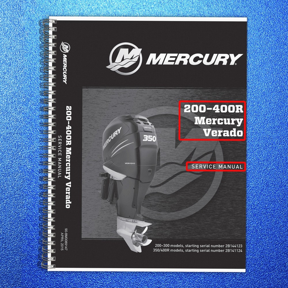 MERCURY Verado L6 Engine 200 300 350 400R Service Manual SECURED – FOLDOUTS