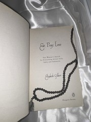 Signed Eat Pray Love Soft Cover 2007 First Paperback Edition Elizabeth Gilbert