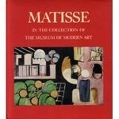 Matisse in the Collection of the Museum of Modern Art Paperback J