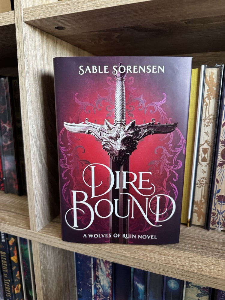 Dire Bound (Wolves of Ruin) Sable Sorensen Hardcover Illustrated Requited