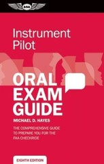Instrument Pilot Oral Exam Guide: The comprehensive guide to prepare you – GOOD