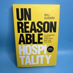 Unreasonable Hospitality By Will Guidara New Stock Free Shipping (HARDCOVER)