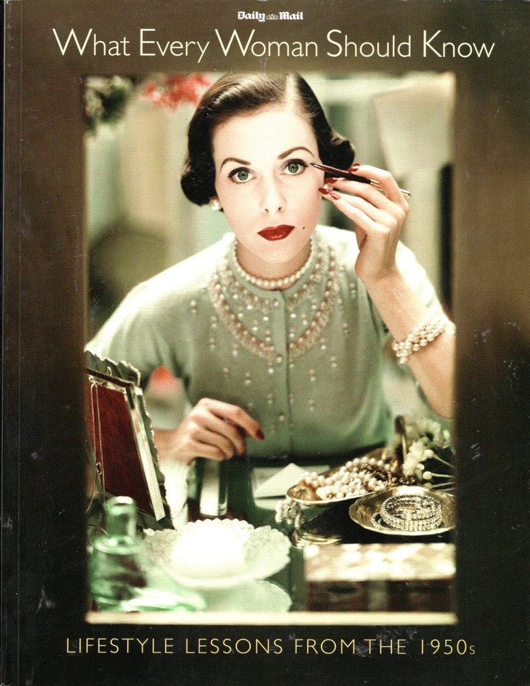 What Every Woman Should Know Lifestyle Lessons from the 1950s Vintage Ads Photos