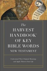 Harvest Handbook(tm) Ser.: The Harvest Handbook(tm) of Key Bible Words New…