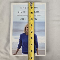 Where the Light Enters by Biden, Jill 2019