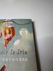 My Name Is Iris Brando Skyhorse ARC Paperback