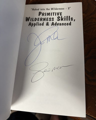 Primitive Wilderness Living and Survival Skills 2 : Applied and Advanced Signed