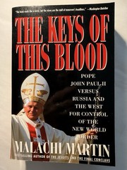 The Keys of This Blood Malachi Martin PB 1990 Vatican Russia New World Order
