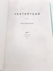 Yesteryear: A Novel by Caro Claire Burke Signed 1st/1st – Hardcover
