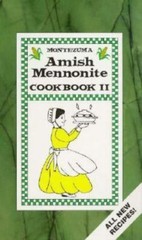 Montezuma Amish Mennonite Cookbook II by Wimmer Books Plus Staff (1998, Trade…