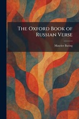 The Oxford Book of Russian Verse by Maurice Baring Paperback Book