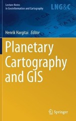 Planetary Cartography and GIS by Henrik Hargitai (English) Hardcover Book