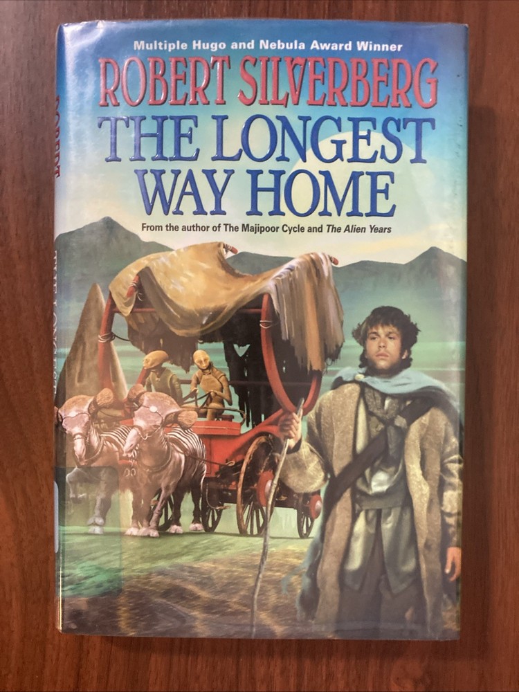 The Longest Way Home Hardcover by Robert Silverberg