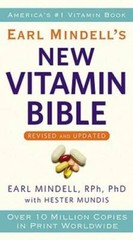 Earl Mindell’s New Vitamin Bible – Mass Market Paperback By Mindell, Earl – GOOD
