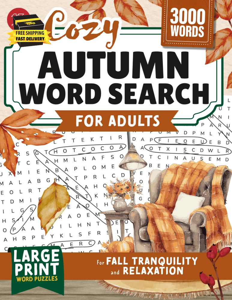 Cozy Autumn Word Search for Adults: Large Print Word Puzzles for Fall Tranquilit