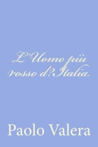 L’uomo Pi? Rosso D?Italia
