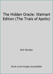 The Hidden Oracle: Walmart Edition (The Trials of Apollo) by Rick Riordan