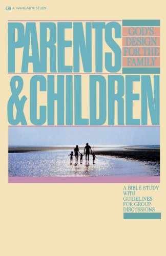Parents And Children – Paperback, by Navigators – Very Good x