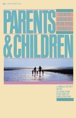 Parents And Children – Paperback, by Navigators – Very Good x