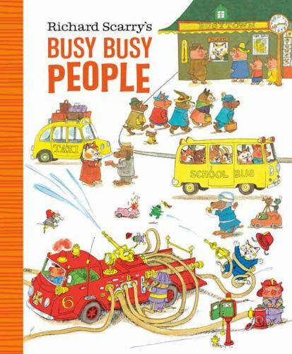 Richard Scarry’s Busy Busy People by Scarry, Richard