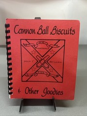 Vintage Cannon Ball Biscuits & Other Goodies Cookbook Vivandieres Paperback