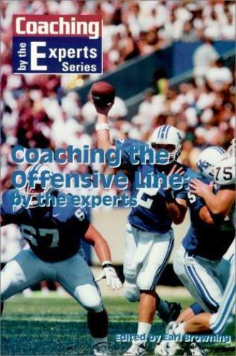 Coaching the Offensive Line by the Experts