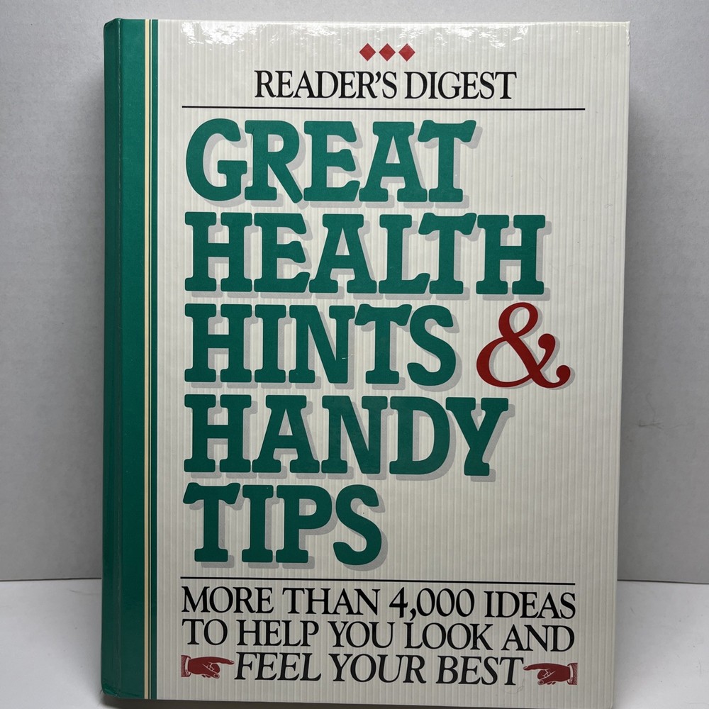 Reader’s Digest Great Health Hints & Handy Tips 4000 Ideas To Feel Your Best
