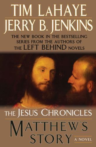 Matthew’s Story; The Jesus Chronicles, 4 – hardcover, Tim LaHaye, 9780399156212