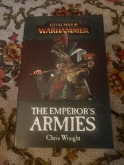 The Emperor’s Armies by Chris Wraight — Total War: Warhammer / Black Library