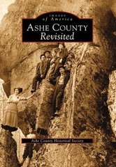 Ashe County Revisited (NC) (Images of America)