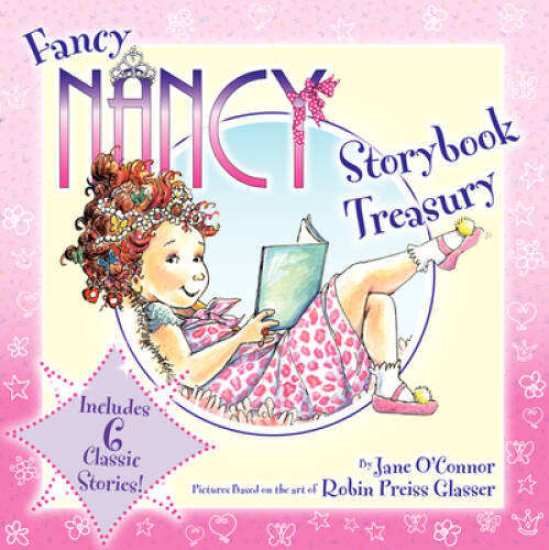 Fancy Nancy Storybook Treasury – Hardcover By O’Connor, Jane – VERY GOOD