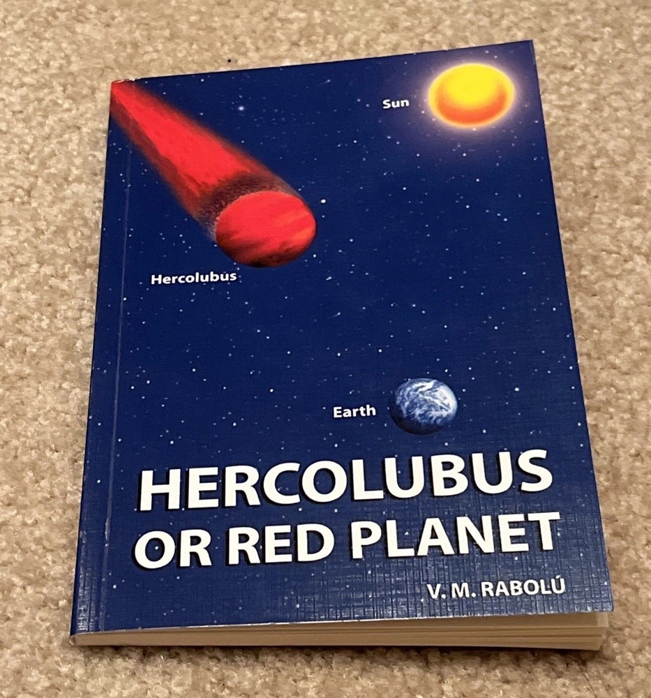 Hercolubus or the Red Planet – Paperback V. M. Rabolu- 2004- 53 PAGES