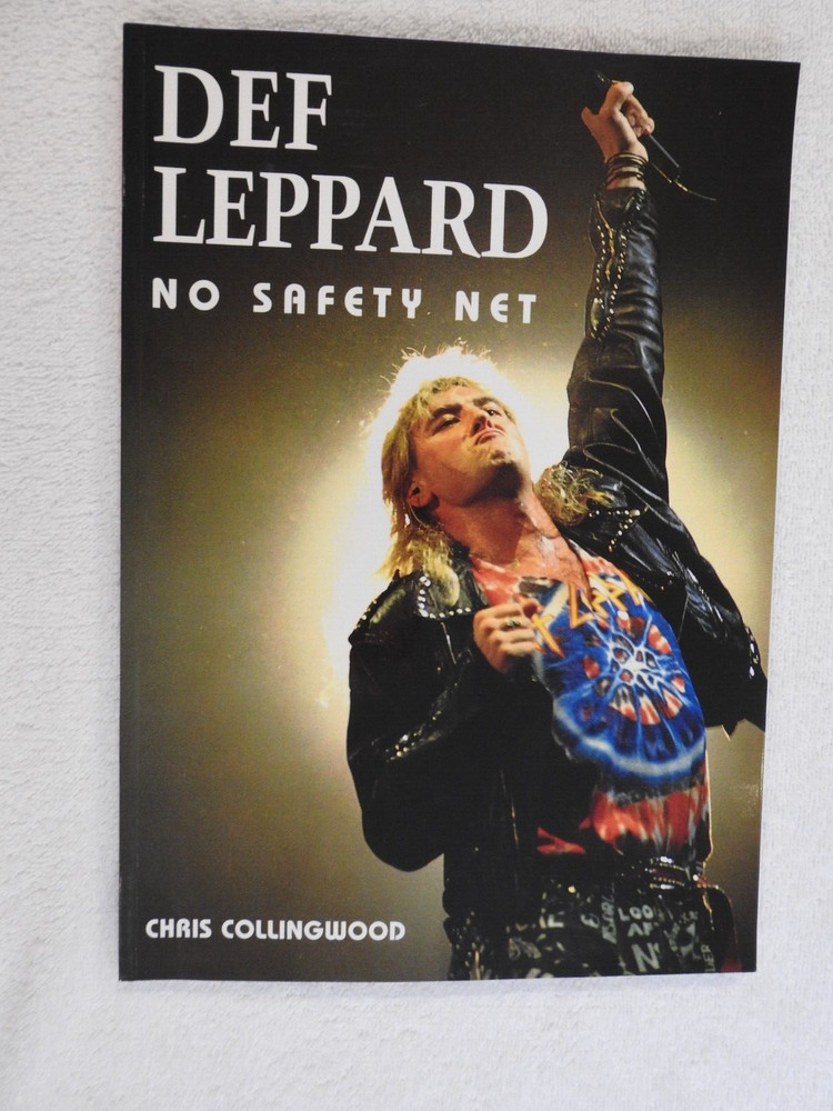 „DEF LEPPARD No Safety Net” by Chris Collingwood BRAND NEW TRADE PAPERBACK!!