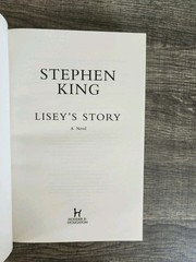 Stephen King LISEY’S STORY First Edition 2006 Hodder & Stoughton Hardcover UK