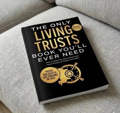 The Only Living Trusts Book You’Ll Ever Need