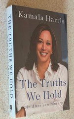 KAMALA HARRIS — Truths We Hold (Vice President) — 2019 SIGNED 1st Edition HC