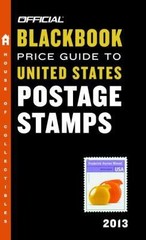 The Official Blackbook Price Guide to United States Postage Stamps 2013, 35th…