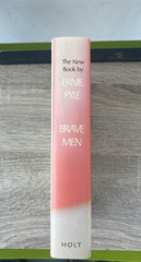 Brave Men, Ernie Pyle, HC/DJ, 1944 Facsimile Edition. War Correspondent View VG