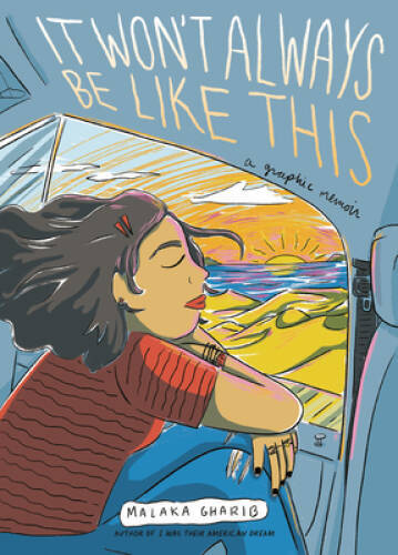 It Wont Always Be Like This: A Graphic Memoir – Paperback – VERY GOOD