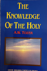 The Knowledge of the Holy by A.W. Tozer Paperback 1961 Christian Classic
