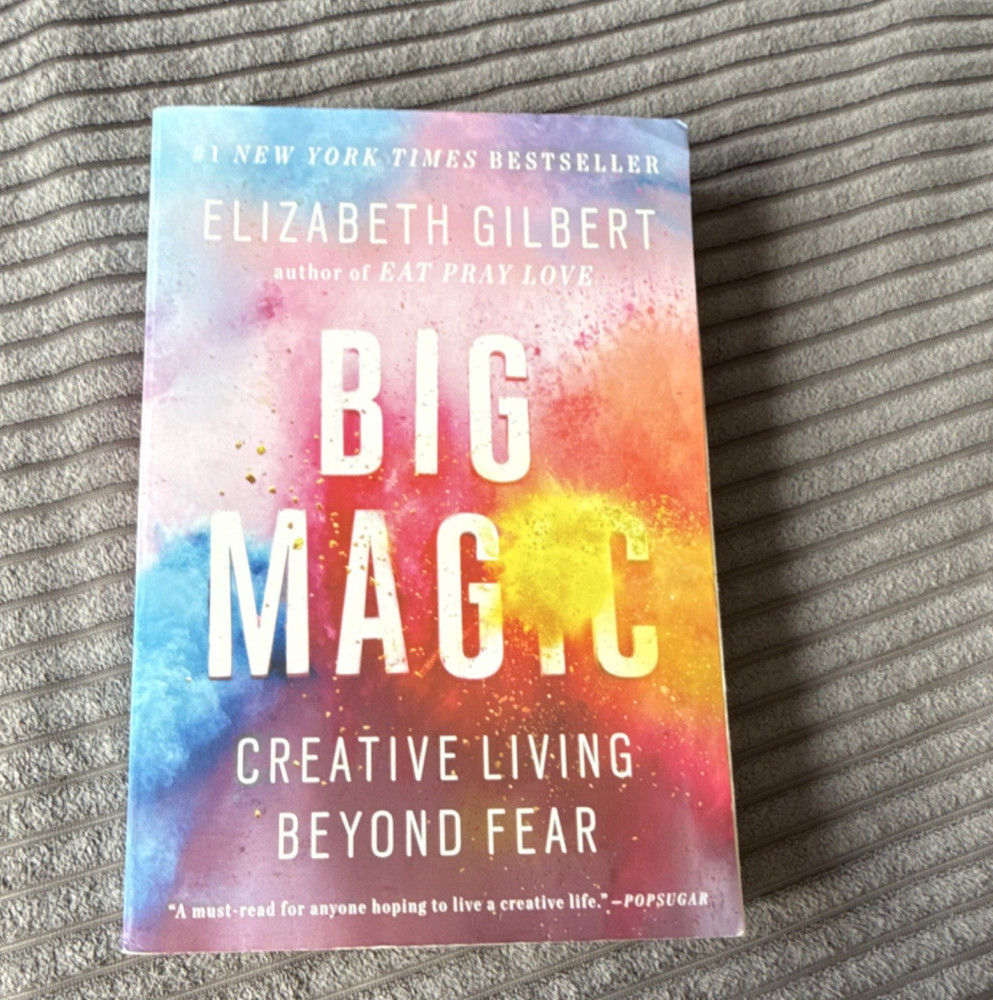 Elizabeth Gilbert Big Magic Creative Living Beyond Fear TP 2016 Motivational