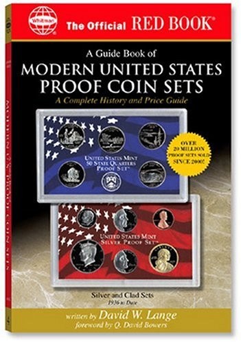 A Guide Book of Modern United States Proof Coin Sets: A Complete History and…