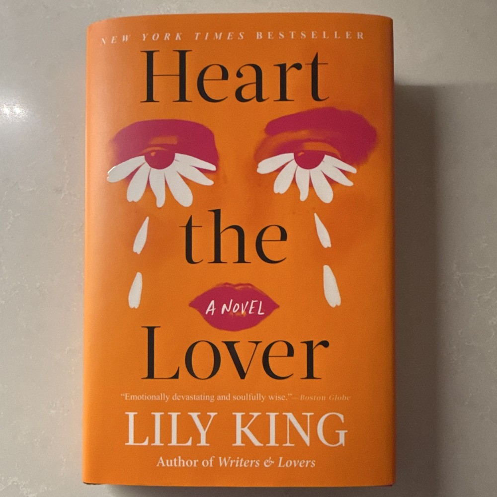 Lily King Heart the Lover (2025) Hardcover Novel w/ Dust Jacket