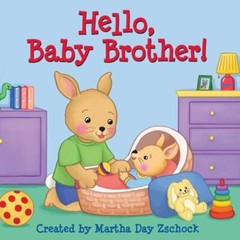 Hello, Baby Brother!, USA, Hello, Board Book