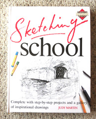 New Sketching School Hard Cover w/Sketch by Sketch Drawing Projects -Judy Martin