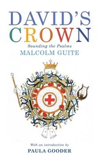 David’s Crown: Sounding the Psalms by Malcolm Guite
