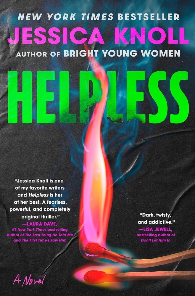 Helpless : A Novel by Jessica Knoll (2026, Hardcover)