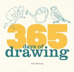 365 Days of Drawing by Lise Herzog (English) Hardcover Book