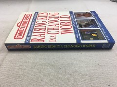 Raising Kids in a Changing World Dian G. Smith 1991 First Ed CTW Prentice Hall